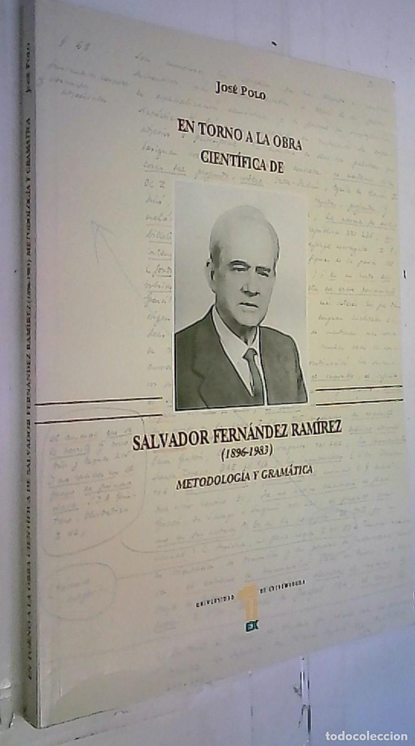 Livros em segunda m&atilde;o: En torno a la obra cient&iacute;fica de Salvador Fern&aacute;ndez Ram&iacute;rez (1896 - 1983). Metodolog&iacute;a y gram&aacute;tica -