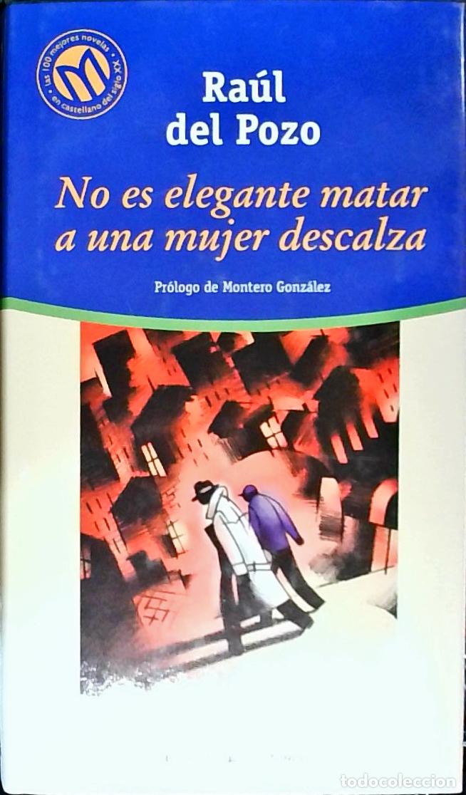 Libros: No es elegante matar a una mujer - Pozo, Ra&uacute;l del: - Foto 1