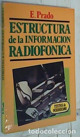 B&uuml;cher: Estructura de la informaci&oacute;n radiof&oacute;nica - Prado, E.: