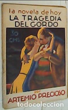 Libri di seconda mano: La tragedia del gordo - Precioso, Artemio: