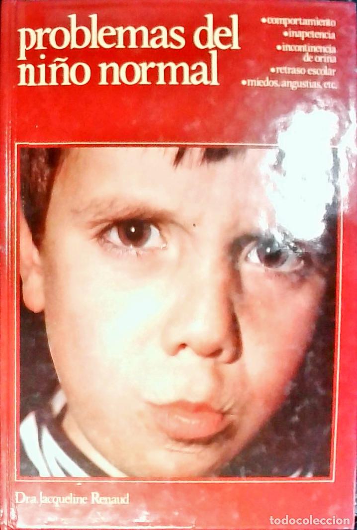 Libros: Problemas del ni&ntilde;o normal - Renaud, Jacqueline: - Foto 1