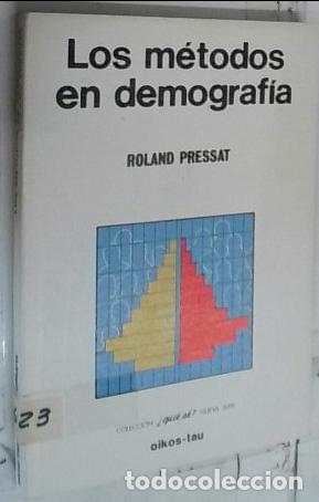 books: Los m&eacute;todos en demograf&iacute;a - Pressat, Roland: