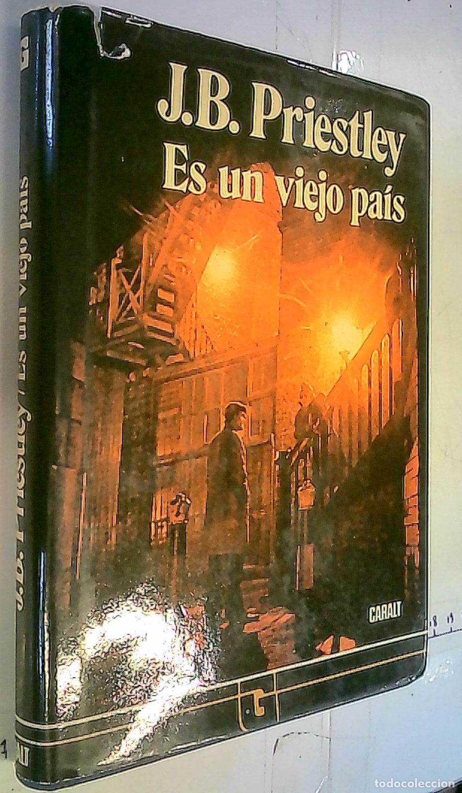 Libros: Es un viejo pa&iacute;s - Priestley, J. B. : - Foto 1