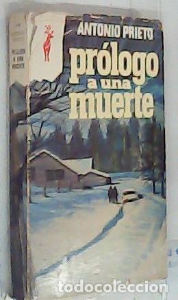 Libros: Pr&oacute;logo a una muerte - Prieto, Antonio: - Foto 1