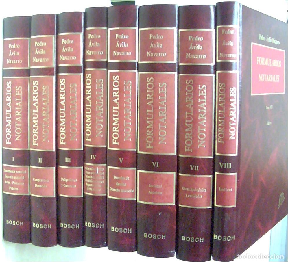 Libri di seconda mano: Formularios notariales. 3&ordf; edici&oacute;n. 8 TOMOS - AVILA NAVARRO, Pedro: