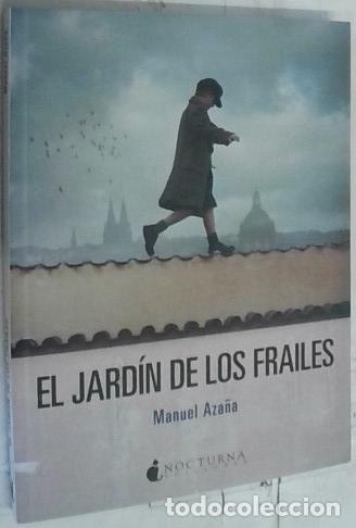 Libri di seconda mano: El jard&iacute;n de los frailes - Aza&ntilde;a, Manuel: