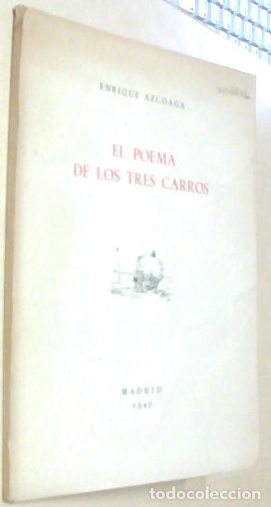 B&uuml;cher: El poema de los tres carros. Con dedicatoria aut&oacute;grafa - AZCOAGA, Enrique: