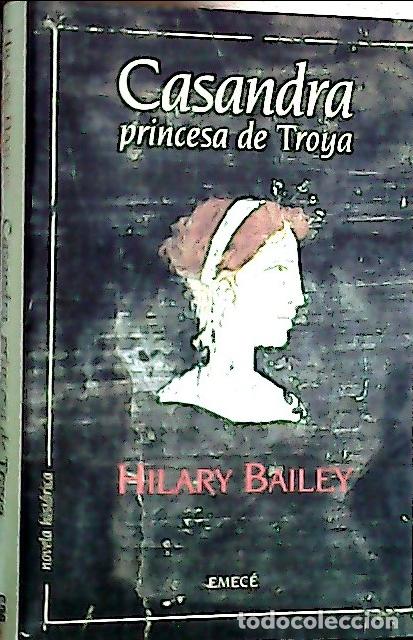 Livros em segunda m&atilde;o: Casandra, princesa de Troya - Bailey, Hilary: