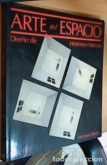 Libros: Arte del espacio. Dise&ntilde;io de interiores m&iacute;nimos - Ball, Richard: - Foto 1