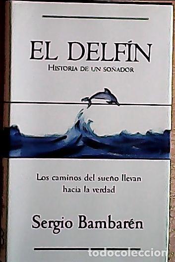 Libros: El delf&iacute;n - Bam Baren, Sergio: - Foto 1
