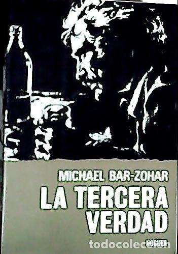 Libros: La tercera verdad - Bar-Zohar, Michael :