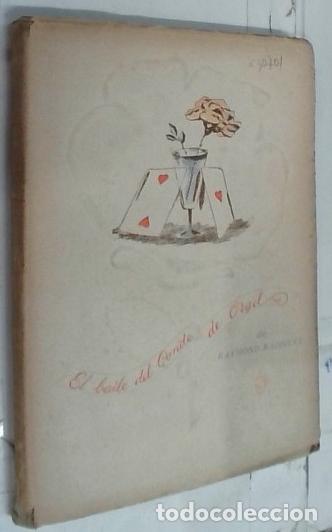 Libri di seconda mano: El baile del Conde Orgel - Radiguet, Raymond: