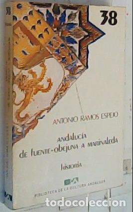 Libri di seconda mano: Andaluc&iacute;a : De Fuenteovejuna a Marinaleda - Ramos Espejo, Antonio: