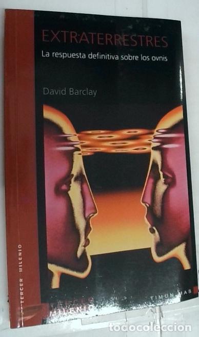 Libros: Extraterrestres : la respuesta definitiva - Barclay, David: - Foto 1