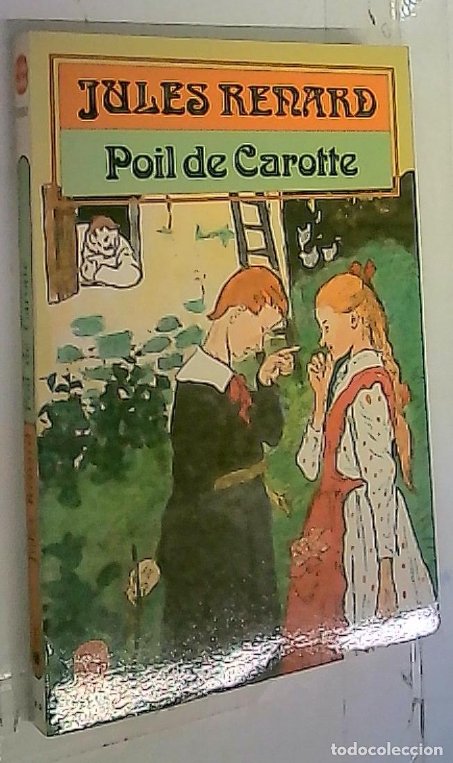 Libros: Poil de Carotte - Renard, Jules: - Foto 1