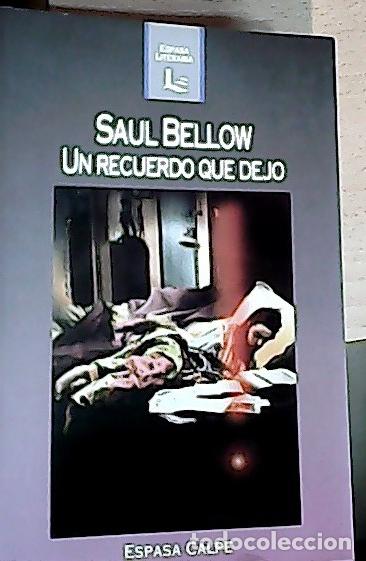 Libros: Un recuerdo que dejo - Bellow, Saul: - Foto 1
