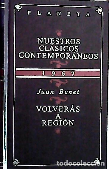Libros: Volver&aacute;s a Regi&oacute;n - Benet, Juan: - Foto 1