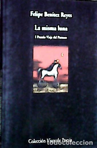 B&uuml;cher: La misma luna - Ben&iacute;tez Reyes, Felipe: