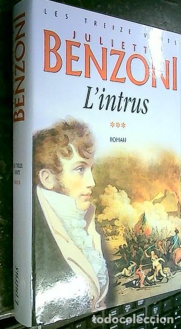 Libri di seconda mano: Les Treiza Vents. L'intrus III. Roman - Benzoni, Juliette: