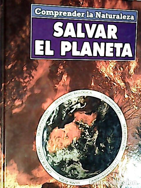 Libros: Salvar el planeta - Bernabeu Fern&aacute;ndez, Manuel: - Foto 1