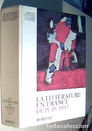B&uuml;cher: La litt&eacute;rature en France depuis 1975. Edition revue et augment&eacute;e - BERSANI, Jacque et OUTRES: