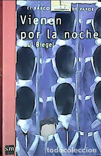 books: Vienen por la noche - Biegel, Paul: