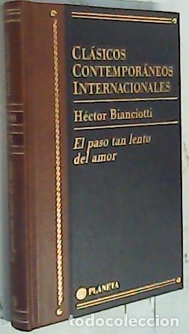 Libros: El paso tan lento del amor - Bianciotti, H&eacute;ctor: - Foto 1