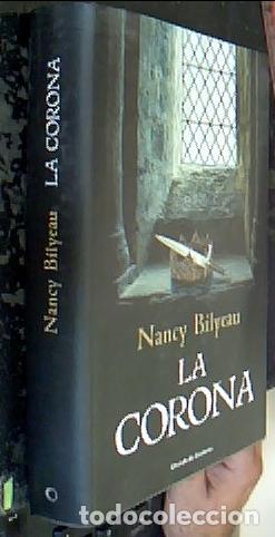 Libros: La corona - BILYEAU, Nancy: - Foto 1