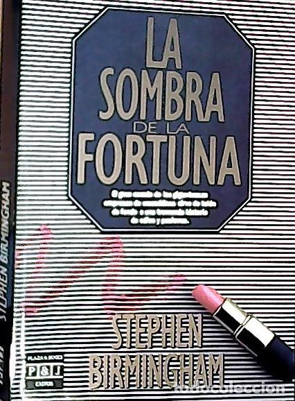 Libros: La sombra de la fortuna - Birmingham, Stephen: - Foto 1