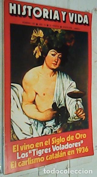 Libri di seconda mano: El vino en el Sgilo de Oro. Los Tigres Voladores. El carlismo catal&aacute;n en 1936 - REVISTA: