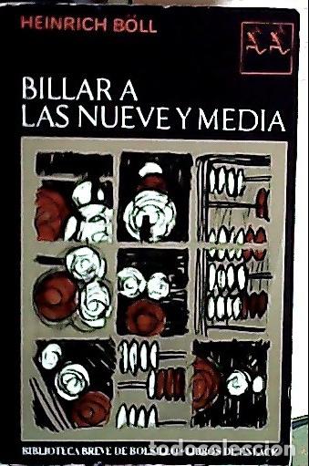 Libros: Billar a las nueve y media - B&Ouml;LL, Heinrich: - Foto 1