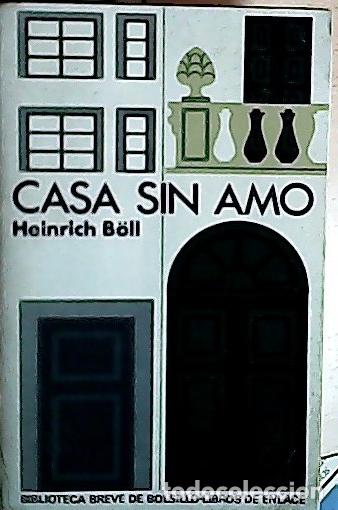 Libros: Casa sin amo - B&Ouml;LL, Heinrich: - Foto 1