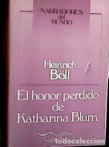 Libros: El honor perdido de Katharina Blum - B&ouml;ll, Heinrich : - Foto 1