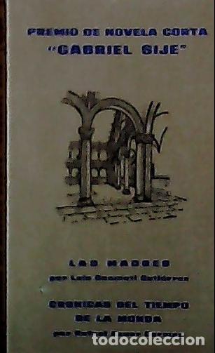 B&uuml;cher: Premio novela corta ' Gabriel Sije', (Tercer) - Bonmat&iacute; Gutierrez, Luis: