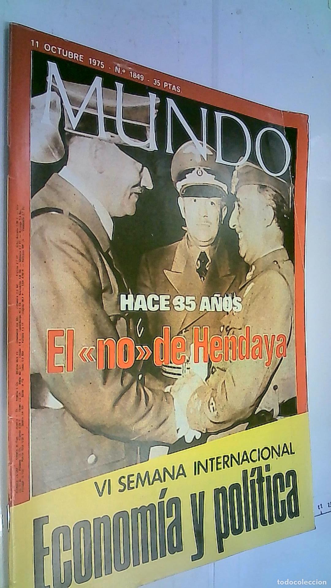 Libros: Hace 35 a&ntilde;os. El no de Hendaya. VI Semana Internacional Econom&iacute;a y Pol&iacute;tica - REVISTA: