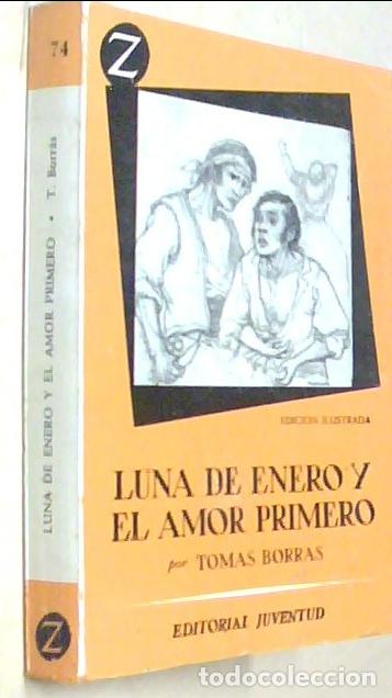 Libros: Luna de enero y el amor primero - BORRAS, Tom&aacute;s: - Foto 1