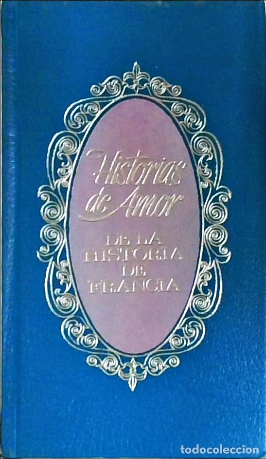 Libri di seconda mano: Historias de amor de la historia de Francia. VI. El amor revolucionario - BRETON, Guy: