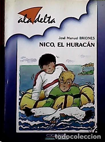 Libros: Nico, el hurac&aacute;n - Briones, Jos&eacute; Manuel: - Foto 1
