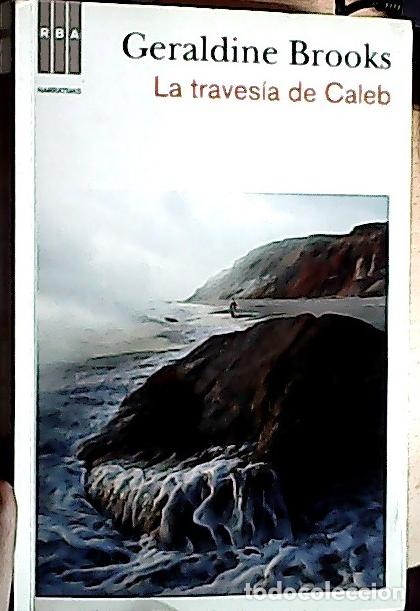 Libros: La traves&iacute;a de Caleb - Brooks Geraldine: - Foto 1