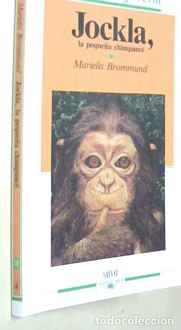 Libros: Jockla, la peque&ntilde;a chimpanc&eacute; - BROMMUND, Marielis : - Foto 1