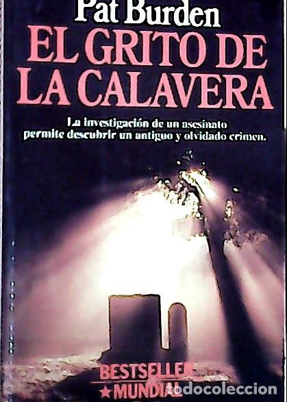 Libros: El grito de la calavera - Burden, Pat: - Foto 1
