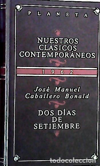 Livros em segunda m&atilde;o: Dos d&iacute;as de septiembre - Caballero Bonald, Jos&eacute; Manuel: