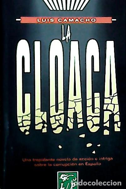 Libros: La cloaca - Camacho, Luis: - Foto 1
