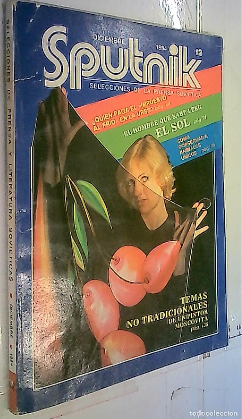 B&uuml;cher: Sputnik. Selecciones de la Prensa Sovi&eacute;tica, Diciembre 1984. Quien paga el impuesto al frio en la UR