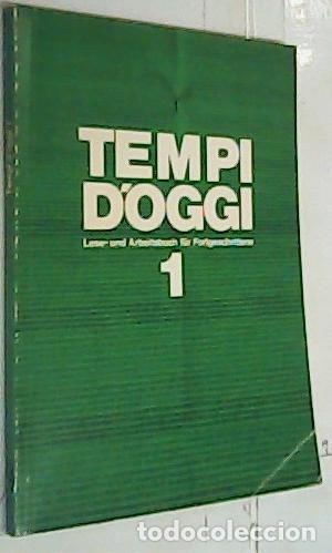 B&uuml;cher: Tempi Doggi. Lese und Arbeitsbuch fur Fortgeschrittene n&ordm; 1 - REVISTA: