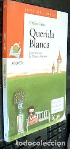 Libros: Querida Blanca - Cano, Carles : - Foto 1