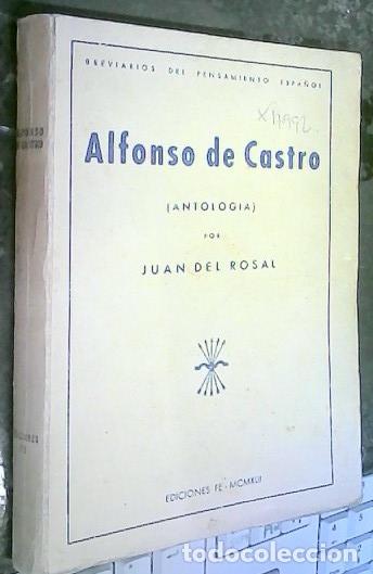 Libros: Alfonso de Castro (antolog&iacute;a) por? - Rosal, Juan del :