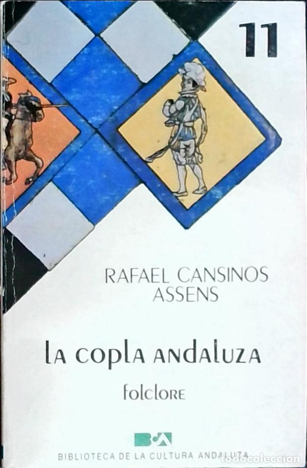 Libros: La copla andaluza - Cansinos Assens, Rafael: