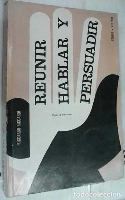 Libri di seconda mano: Reunir, hablar y persuadir - Riccardi, Riccardo: