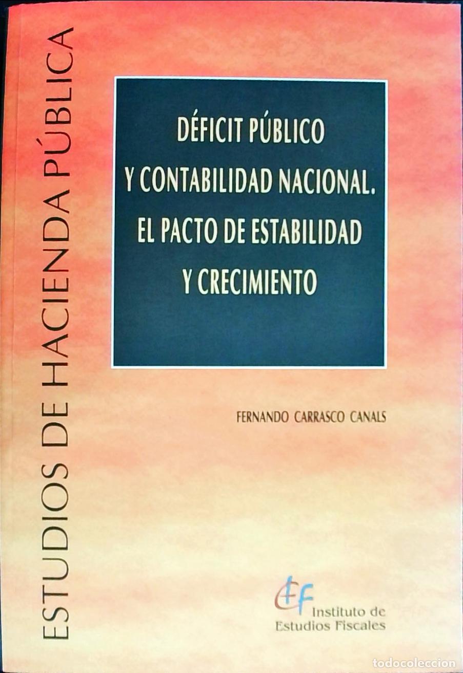 B&uuml;cher: D&eacute;ficit p&uacute;blico y contabilidad nacional : el pacto de estabilidad y crecimiento - Carrasco Canals, F